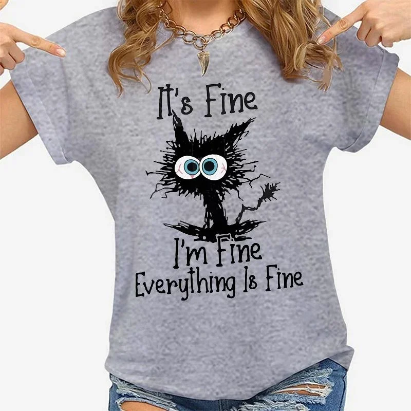 Women Clothes Cat It's Fine I'm Fine Everything Is Fine Print T-shirts Summer Casual Fashion Personalized Woman Clothing - Image 6